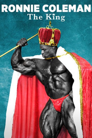 Ronnie Coleman: The King