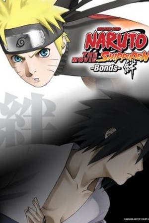 Naruto Shippûden The Movie: Bonds