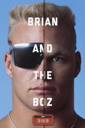 30 for 30: Brian and the Boz