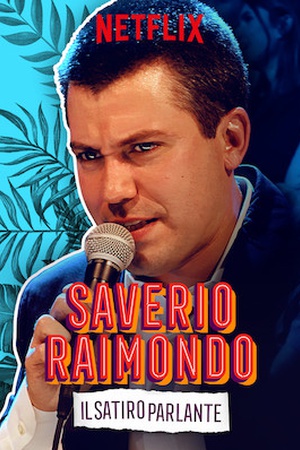 Saverio Raimondo: Il Satiro Parlante