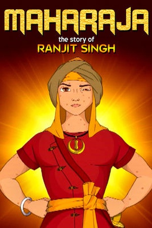 Maharaja: The Story of Ranjit Singh