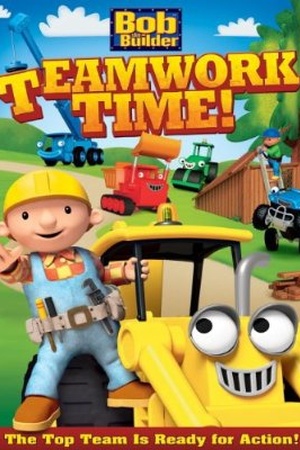 Bob the Builder: Teamwork Time!