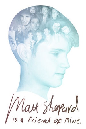 Matt Shepard Is a Friend of Mine