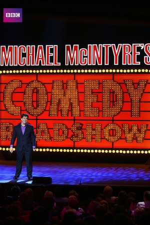 Michael McIntyre's Comedy Roadshow