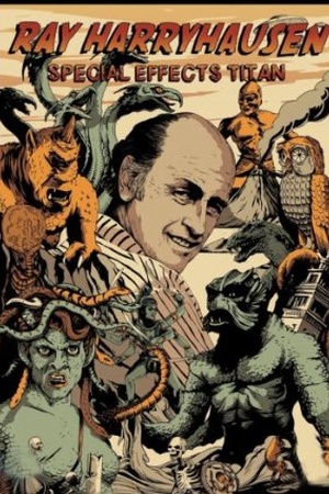 Ray Harryhausen: Special Effects Titan