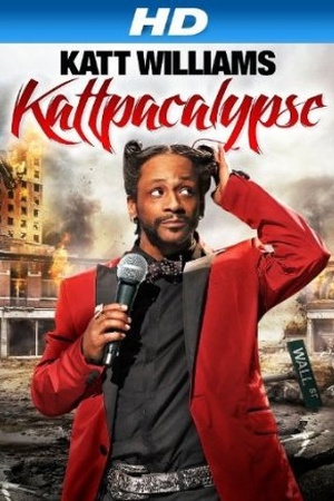 Katt Williams: Kattpacalypse