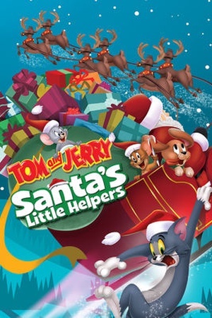 Tom and Jerry: Santa's Little Helpers