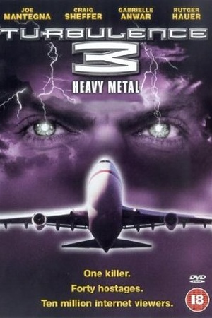 Turbulence 3: Heavy Metal