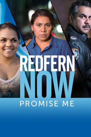 Redfern Now: Promise Me