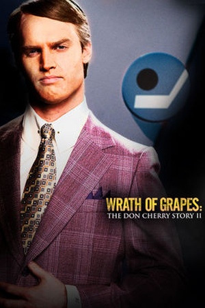 Wrath of Grapes: The Don Cherry Story II - Part 1