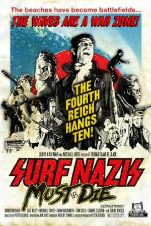 Surf Nazis Must Die