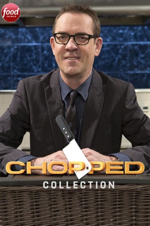 Chopped Collection