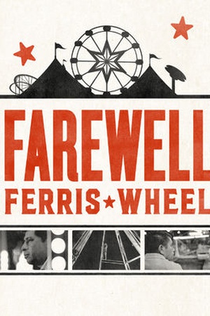 Farewell Ferris Wheel