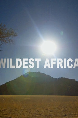 Wildest Africa