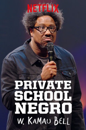 W. Kamau Bell: Private School Negro