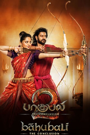 Baahubali 2: The Conclusion (Tamil Version)