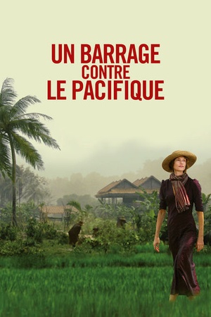 Un Barrage Contre le Pacifique