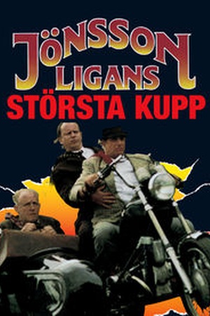 Jonssonligans storsta kupp