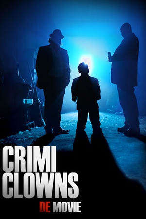 Crimi Clowns: De Movie