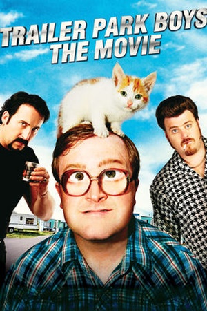 Trailer Park Boys: The Movie 