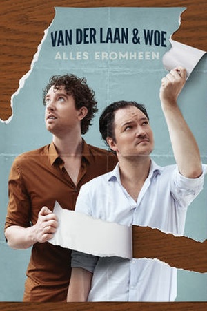 Van Der Laan and Woe: Alles Eromheen