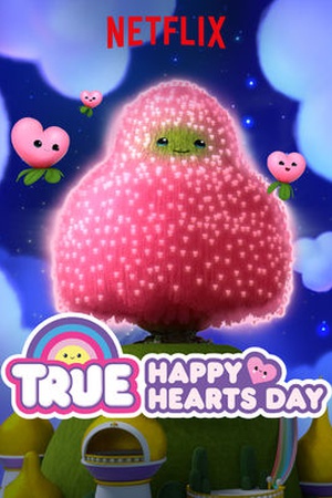 True: Happy Hearts Day