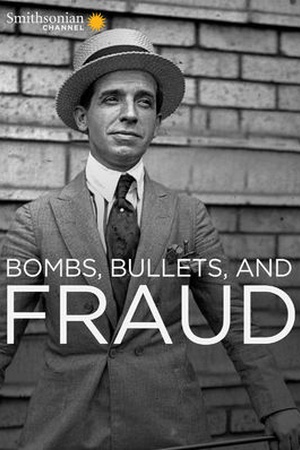 Bombs, Bullets and Fraud