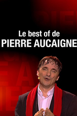 Le best of Pierre Aucaigne