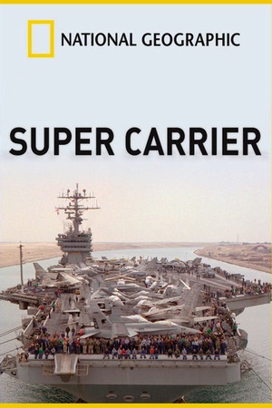 National Geographic: Super Carrier