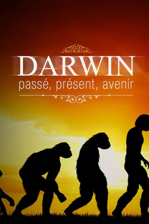 Darwin : passé, présent, avenir