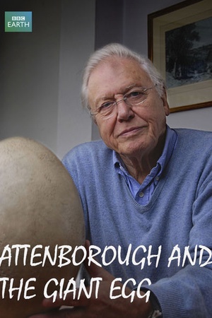 Attenborough and The Giant Egg