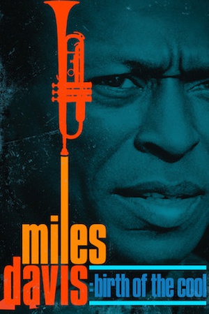 Miles Davis: Birth of the Cool