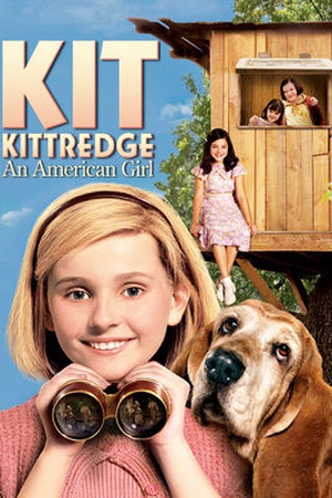 Kit Kittredge: An American Girl