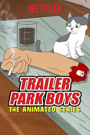 Trailer Park Boys: The Animated Series