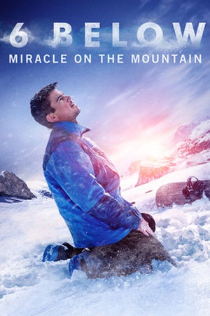 6 Below: Miracle on the Mountain