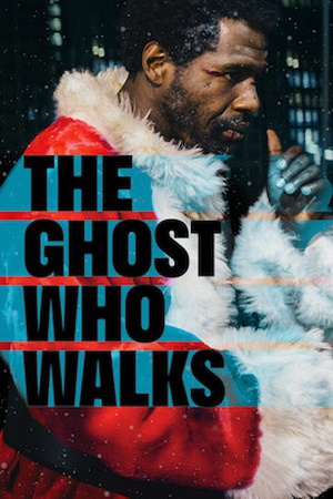 The Ghost Who Walks