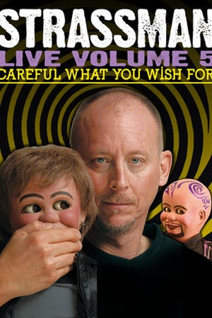 David Strassman: Careful What You Wish For