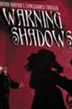 Warning Shadows Warning Shadows