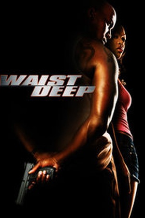 Waist Deep