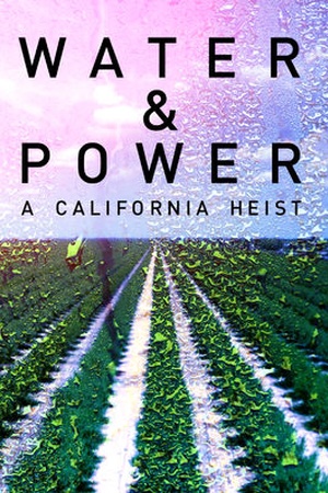 Water and Power: A California Heist