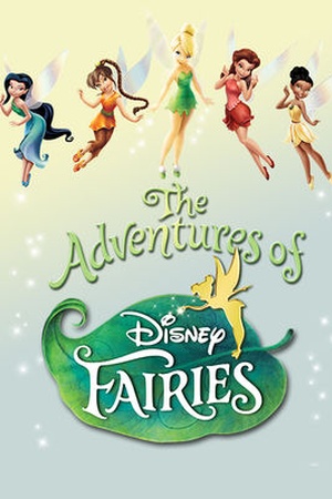 Adventures of Disney Fairies