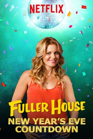 Fuller House: New Year's Eve Countdown