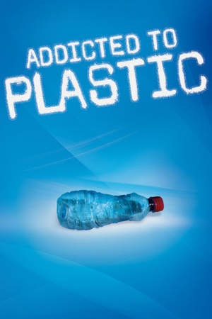 Addicted to Plastic