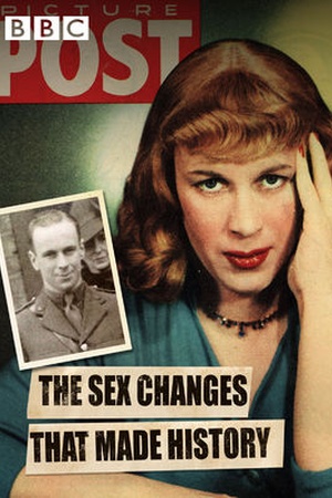 Sex Changes That Made History