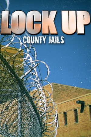 Lockup: County Jails