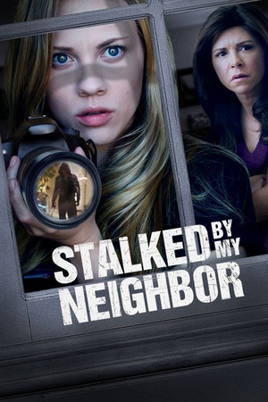 Stalked By My Neighbor