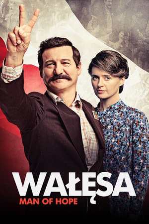 Walesa: Man of Hope