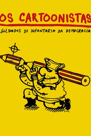 Caricaturistes - Fantassins de la Démocratie