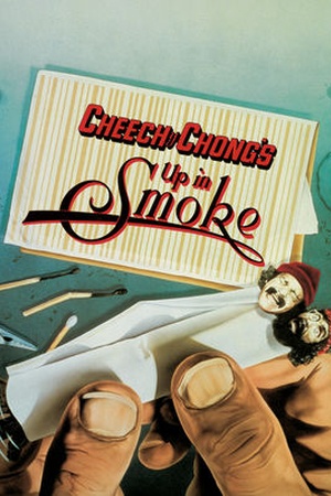 Cheech and Chong's Up in Smoke