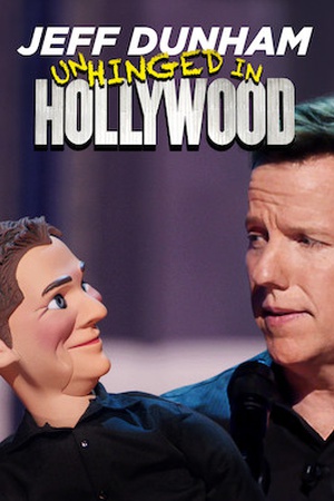 Jeff Dunham: Unhinged in Hollywood